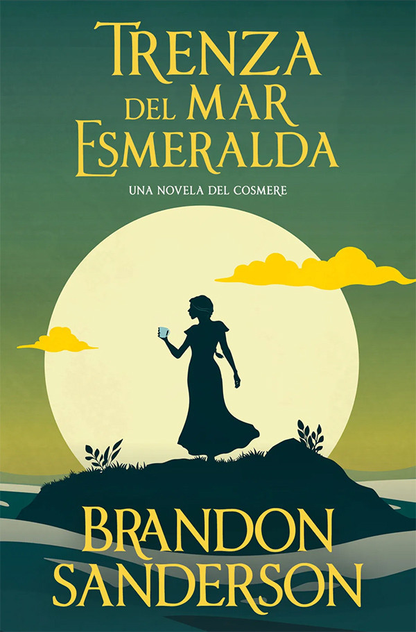 Cubierta en bolsillo de «Trenza del mar Esmeralda», con el título y el autor en letras amarillas y el texto «Una novela del Cosmere» en letras blancas. La ilustración es muy sencilla, en tonos verdes y amarillos. Vemos un islote oscuro sobre un mar verde, con una enorme luna amarilla clara de fondo y nubes amarillas. Sobre el islote, la silueta de una chica de perfil, con vestido largo y pelo recogido en una trenza, sosteniendo una taza.